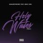 Holy Water Remix (feat. Bony CDM) [Explicit]