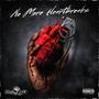 No More Heartbreaks (Explicit)