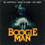 Boogieman (feat. Sasha Go Hard & Doc Heref) [Radio Edit]