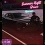 Summer Night Drive (Explicit)