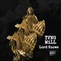 Lord Knows (Explicit)