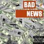 Bad News (feat. Verrich) [Explicit]