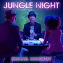 Jungle Night