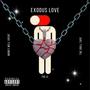 Exodus Love (Explicit)