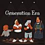 Generation Era (Explicit)