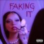 Faking it (Explicit)