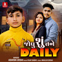 Jovu Shu Tane Daily - Single