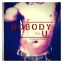 Nobody Like U