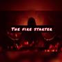 The Fire Starter