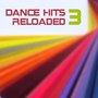 Dance Hits Reloaded 3