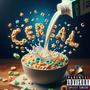 Cereal (Explicit)