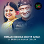 Tomake Dekhle Monta Juray (From 