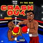 Crash Out (feat. Pbc Bos) [Explicit]