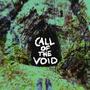 Call of the Void (Explicit)