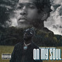 On My Soul (Explicit)