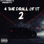 4 The Drill Of It 2 (Explicit)