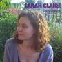 Sarah Claire (feat. James Goodwin, David Riggs & Emma Farrant)