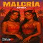 Malcría (Explicit)