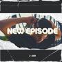 New Episode (Explicit)