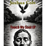 Touch My Soul EP