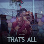 That's All (Explicit)