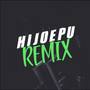 Hijoepu (Remix) (Remix)