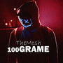 100 Grame (Explicit)