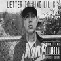 Letter to King Lil G (Explicit)