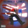 Blurred Linez (Explicit)