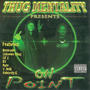 Thug Mentality (On Point Remastered) [Explicit]