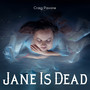 Jane Is Dead