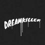 Dream Killer (feat. Ben Mink)