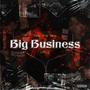 Big Business (feat. Witty G) [Explicit]