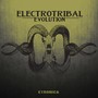 Electrotribal Evolution