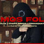 Mos Fol (feat. Comandante & Chapo Greco) [Explicit]