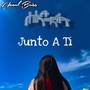 Junto A Ti (2023 Remastered Version)