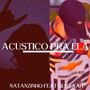 Acústico Pra Ela (Explicit)