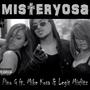 Misteryosa (feat. Mike Kosa & Legit Misfitz) [Explicit]