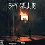 Shy Gillie (Explicit)