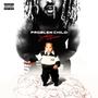 Problem Child (Explicit)