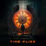 Time Flies (Explicit)