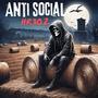 Anti Social (Explicit)