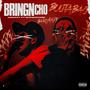 Bringn Cho (feat. B7DaHound) [Explicit]