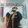 Need To Know (Explicit)