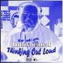 Thinking Out Loud (Explicit)