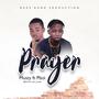 Prayer (feat. P Boi) [Explicit]