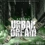 Urban Dream (Explicit)