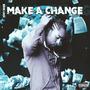 Make a Change