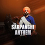 Sarpanchi Anthem