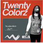 Twenty Colorz (Explicit)